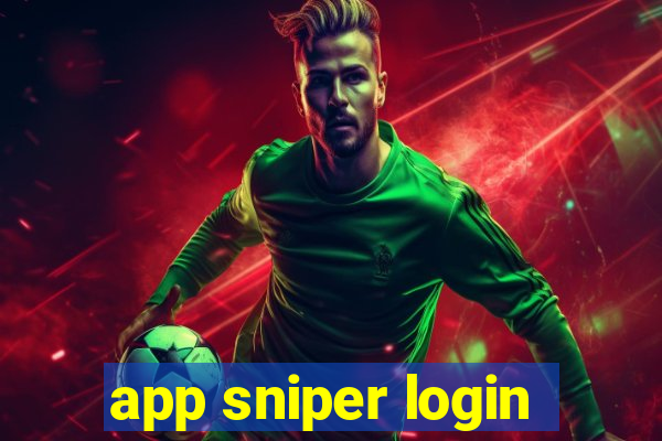 app sniper login